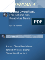 Pertemuan 5 - Strategi Diversifikasi, Fokus Bisnis, Dan Kreativitas Bisnis