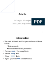 Arishta: DR - Sangita Maharjan BAMS, MD (Roganidana)