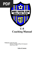 U-8 Coaching Manual: Director of Coach and Player Development Ames Soccer Club