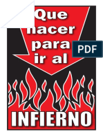 Que Hacer para Ir Al Infierno.