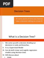 Decision Trees: at Some Point of Time You Have To Take A Decision Sitting On A Tree