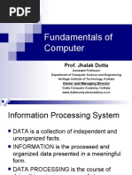 Fundamentals of Computer: Prof. Jhalak Dutta