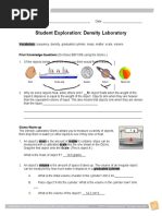 Student Exploration: Density Laboratory: Vocabulary: Buoyancy, Density, Graduated Cylinder, Mass, Matter, Scale, Volume