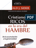 SIDER, Ronald. Cristianos Ricos en La Era Del Hambre. de La Acumulación A La Generosidad