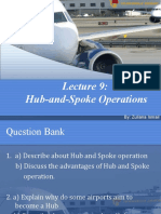 Lecture 9-Hub and Spoke Operation