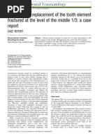 Avulsion and Replacement of The Tooth Element Fractured at The Level of The Middle A Case Report