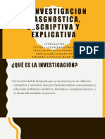 Investigacion Diagnostica, Descriptiva y Explicativa