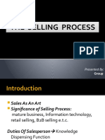 The Selling Process The Selling Process: Presented by