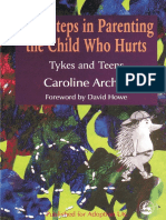 (Parenting The Child Who Hurts 2) Caroline Archer - Next Steps in Parenting The Child Who Hurts - Tykes and Teens - Jessica Kingsley Publishers (1999)