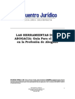 Las Herramientas de La Abogacia - Guía para El Exito en La Profesión de Abogado