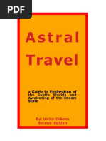 Astral Travel: A Guide To Exploration of The Subtle Worlds and Awakening of The Dream State 2nd Edition by Victor DiBono