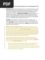 1 Compare & Contrast Objective Risk and Subjective Risk?: Insurance Company