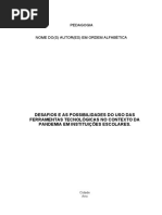 MODELO DIGITAVEL 1 Semestre DESAFIOS E AS POSSIBILIDADES DO USO DAS FERRAMENTAS TECNOLÓGICAS NO CONTEXTO DA PANDEMIA EM INSTITUIÇÕES ESCOLARES.