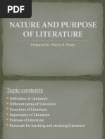 Nature and Purpose of Literature: Prepared By: Ellaine B. Prado