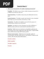 Tutorial Week 2: 1. What Are The Characteristics of A Mobile Computing Environment?