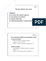 Number System and Codes Obj Ti Objective: To Know The Number Systems Conversion of Numbers Simple Arithmetic Data Representation (Alphanumeric Codes)