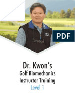 Dr. Kwon's: Golf Biomechanics Instructor Training