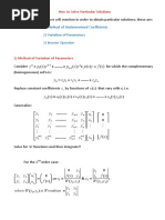 1) Method of Undetermined Coefficients 2) Variation of Parameters 3) Inverse Operator