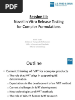 Novel in Vitro Release Testing For Complex Formulations: Session III