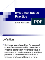 Evidence-Based Practice: by DR Ramiza Khalid