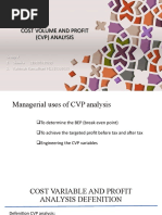 Cost Volume and Profit (CVP) Analysis