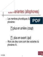 Les Variantes (Allophones) : Plus en Arrière (Coup) Plus en Avant (Qui)