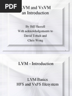 LVM and VXVM An Introduction: by Bill Hassell With Acknowledgements To David Totsch and Chris Wong