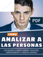 Cómo Analizar A Las Personas - Entendiendo La Mente Humana, Psicología, Comportamiento y Lenguaje Corporal (Libro en Español - Spanish Book) (Spanish Edition)