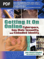 Campbell, J. E. - Getting It On Online - Cyberspace, Gay Male Sexuality, and Embodied Identity-Routledge (2004)