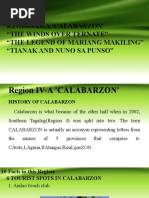 Region Iv-A 'Calabarzon' "The Winds Over Ternate" "The Legend of Mariang Makiling" "Tianak and Nuno Sa Punso"