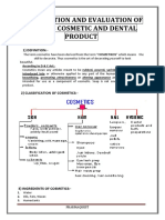 Formulation and Evaluation of Various Cosmetic and Dental Product