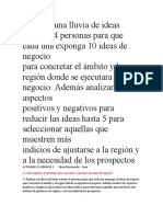 Realizar Una Lluvia de Ideas Máximo 4 Personas para Que Cada Una Exponga 10 Ideas de Negocio