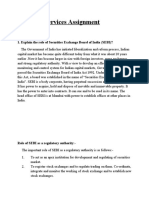 Financial Services Assignment: 1. Explain The Role of Securities Exchange Board of India (SEBI) ?