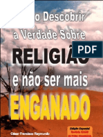 Cesar F Raymundo Como Descobrir A Verdade Sobre Religiao