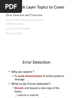 Data Link Layer Topics To Cover: Error Detection and Correction