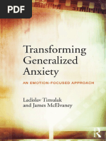 Ladislav Timulak, James McElvaney - Transforming Generalized Anxiety - An Emotion-Focused Approach-Routledge (2017)