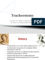 Tracheostomy: As. Univ. Dr. Andrei Cristian Bobocea As. Univ. Dr. Serban Radu Matache