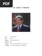 Mr. Anand G. Mahindra: Name Born Residence Nationality Education Occupation Vice-Chairman, Managing Director of Mahindra