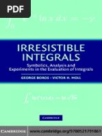 George Boros, Victor Moll - Irresistible Integrals - Symbolics, Analysis and Experiments in The Evaluation of Integrals-Cambridge University Press (2004)