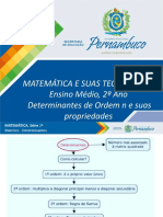 Determinantes de Ordem N e Suas Propriedades