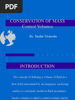 Conservation of Mass Control Volumes: By: Bashir Momodu