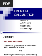 Premium Calculation: Juhi Sharma Rajat Gupta Deepak Singh