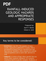 Rainfall-Induced Geologic Hazards and Appropriate Responses: Prepared By: April P. Balela Edison A. Sulit