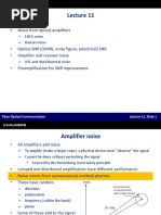 Noise From Optical Amplifiers: - EDFA Noise - Raman Noise