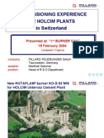 Commissioning Experience at 2 Holcim Plants in Switzerland: Presented At: "1 Burner Day" 18 February 2004