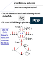 What Happens When We Move To More Complicated Systems? Consider O - The Lewis Dot Structure Famously Predicts The Wrong Electronic Structure For O We Can Use LCAO-MO Theory To Get A Better Picture