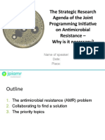 The Strategic Research Agenda of The Joint Programming Initiative On Antimicrobial Resistance - Why Is It Necessary?