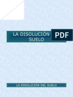 La Disolución Del Suelo