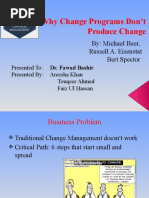 Why Change Programs Don't Produce Change: By: Michael Beer, Russell A. Eisenstat Bert Spector