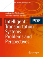 Intelligent Transportation Systems - Problems and Perspectives